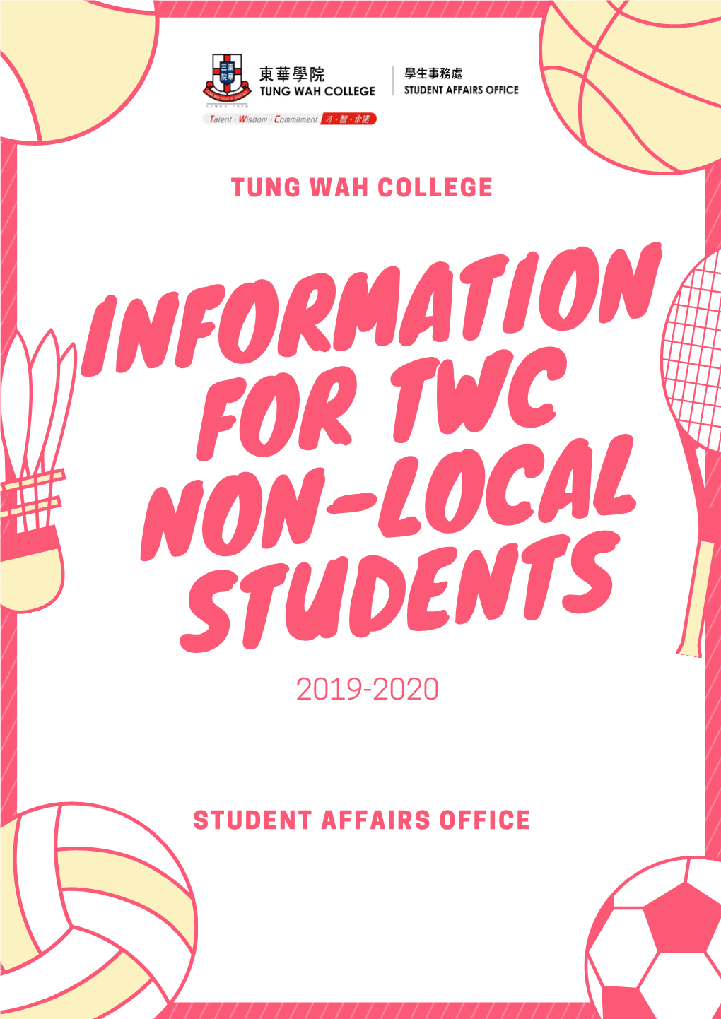 INFORMATION for TWC NON-LOCAL STUDENTS Welcome