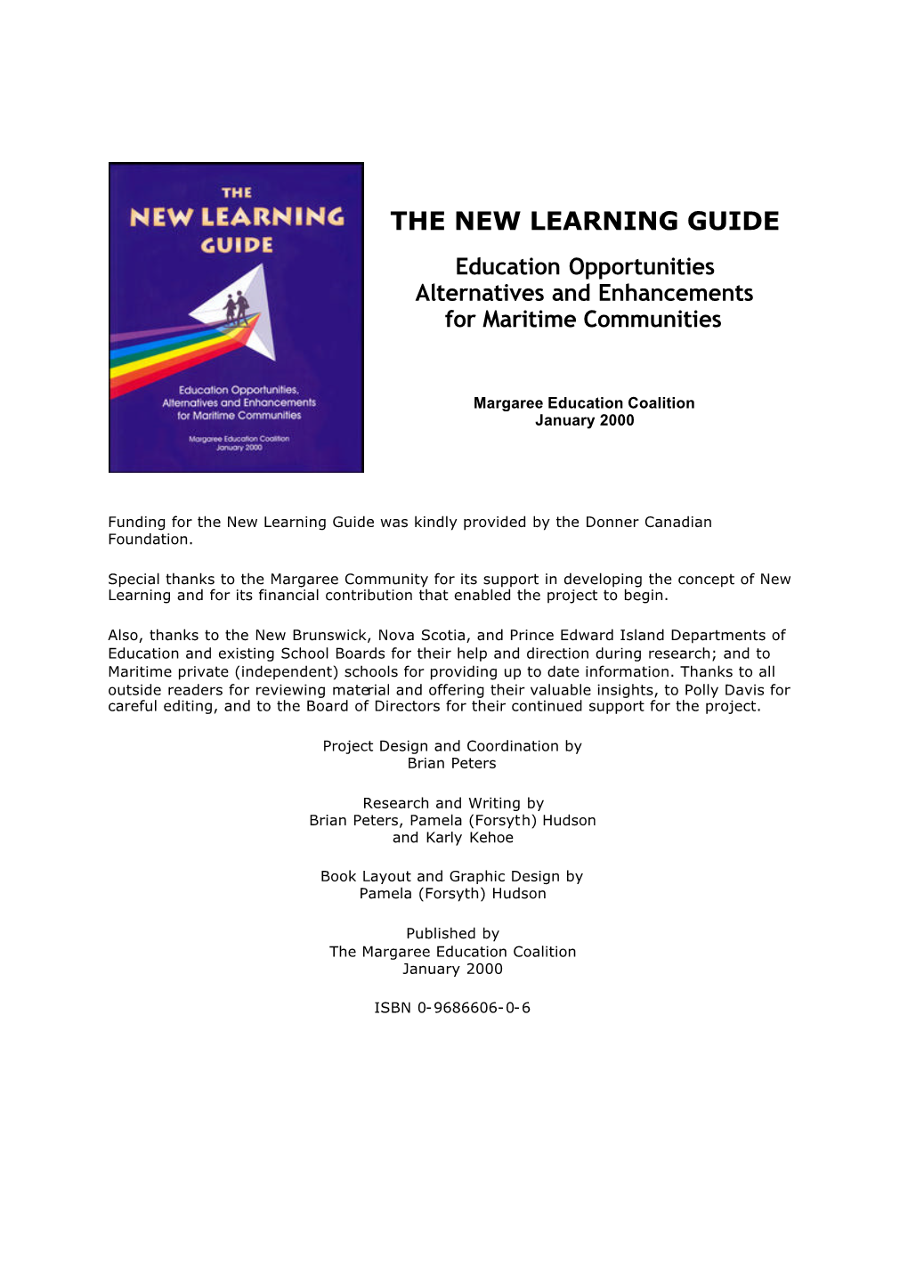 THE NEW LEARNING GUIDE Education Opportunities Alternatives and Enhancements for Maritime Communities