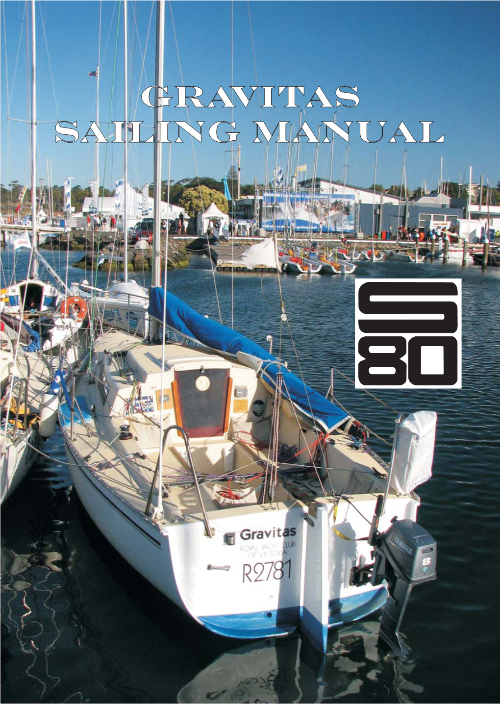 Gravitas Sailing Manual Gravitas Sailing Manual