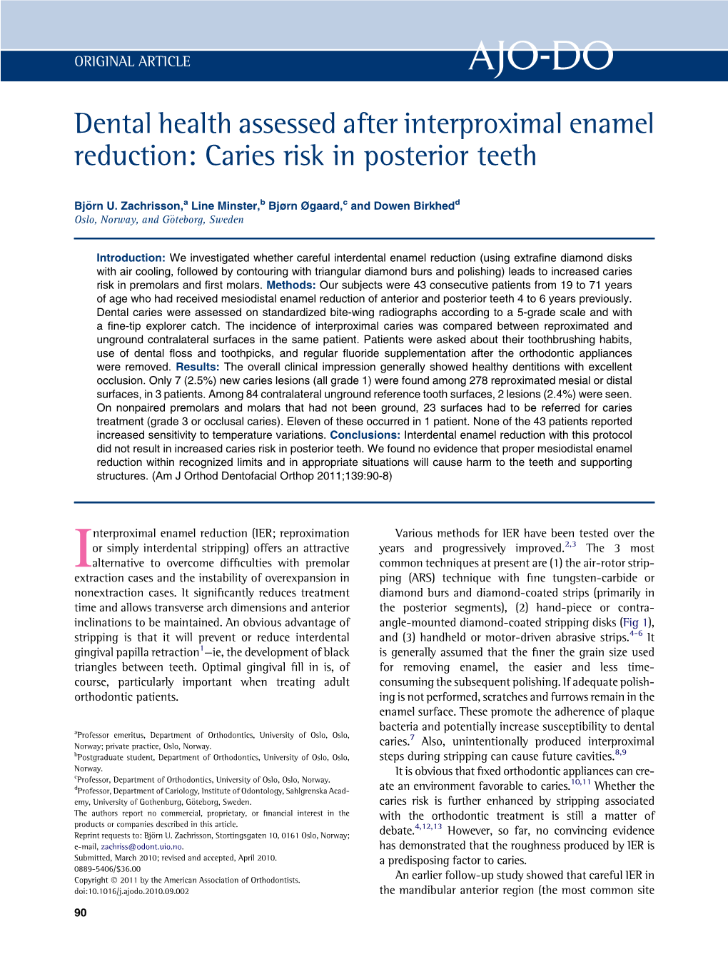 Dental Health Assessed After Interproximal Enamel Reduction: Caries Risk in Posterior Teeth