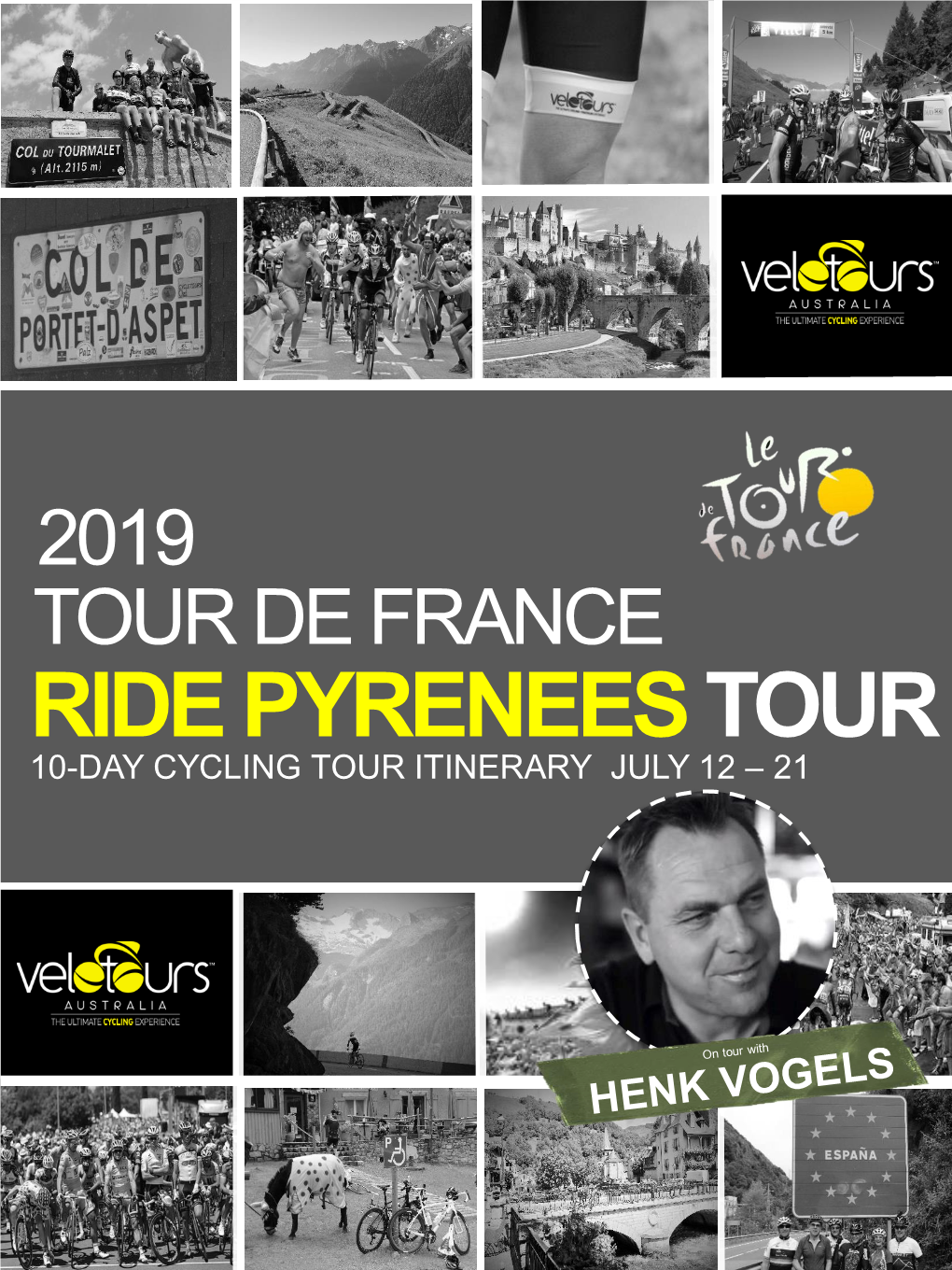 Ride Pyrenees Tour 10-Day Cycling Tour Itinerary July 12 – 21 Content