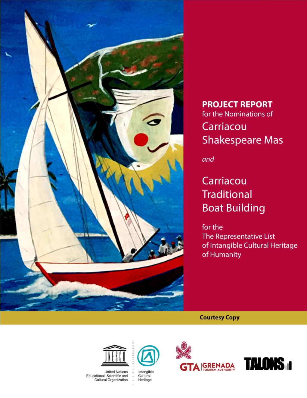 Project Report for Nominate Carriacou Shakespeare Mas