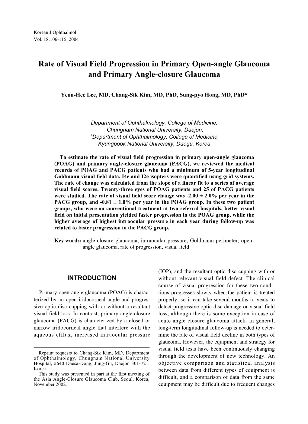 Rate of Visual Field Progression in Primary Open-Angle Glaucoma and Primary Angle-Closure Glaucoma