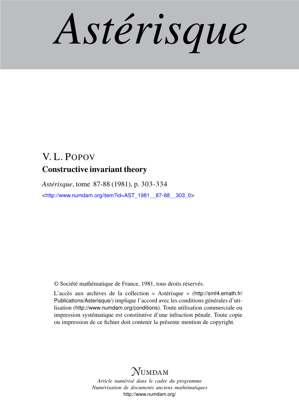 Constructive Invariant Theory Astérisque, Tome 87-88 (1981), P