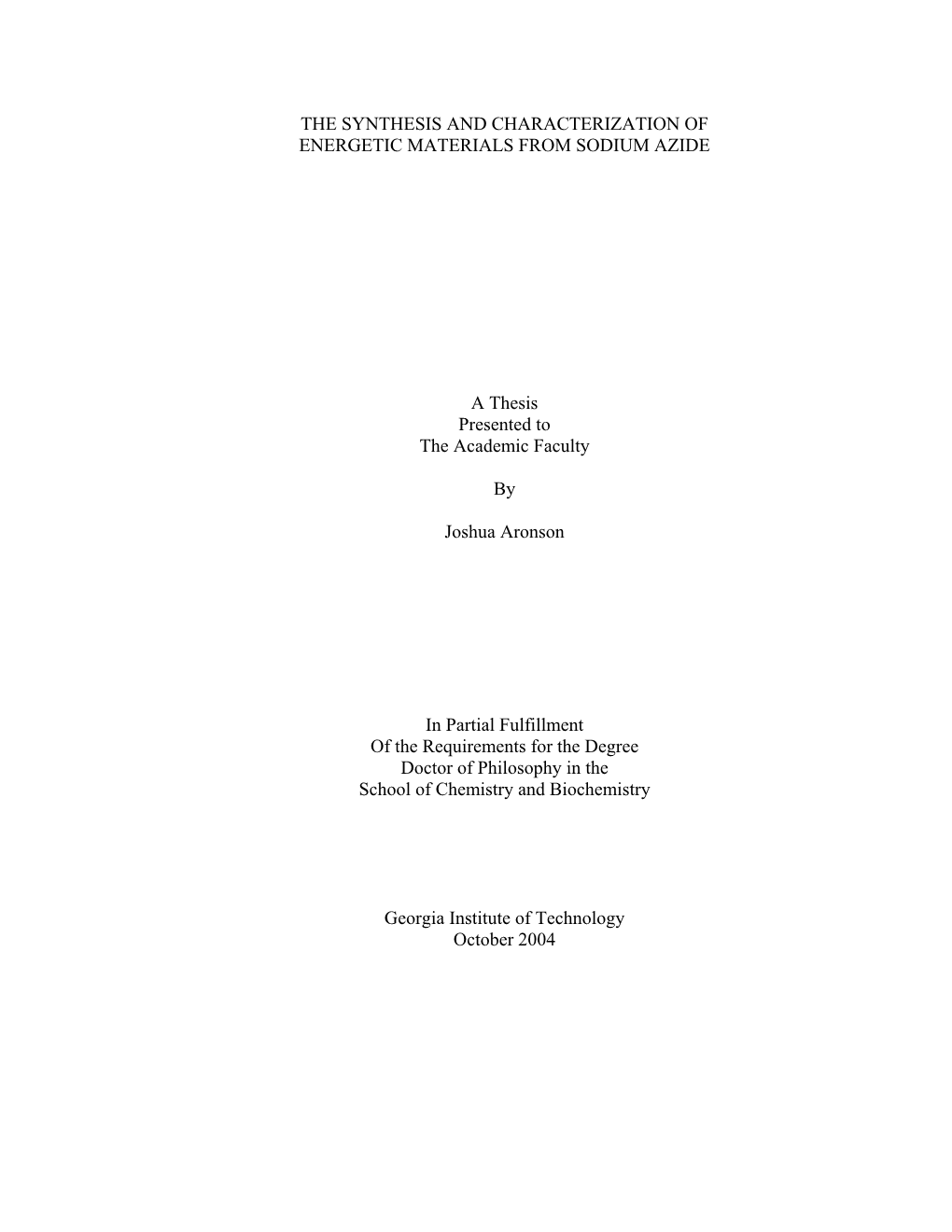 The Synthesis and Characterization of Energetic Materials from Sodium Azide