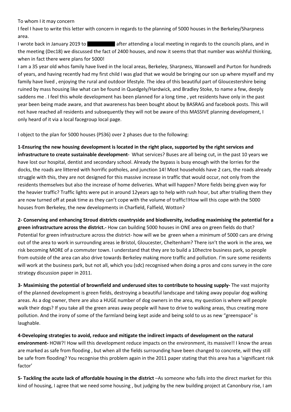 To Whom I It May Concern I Feel I Have to Write This Letter with Concern in Regards to the Planning of 5000 Houses in the Berkeley/Sharpness Area