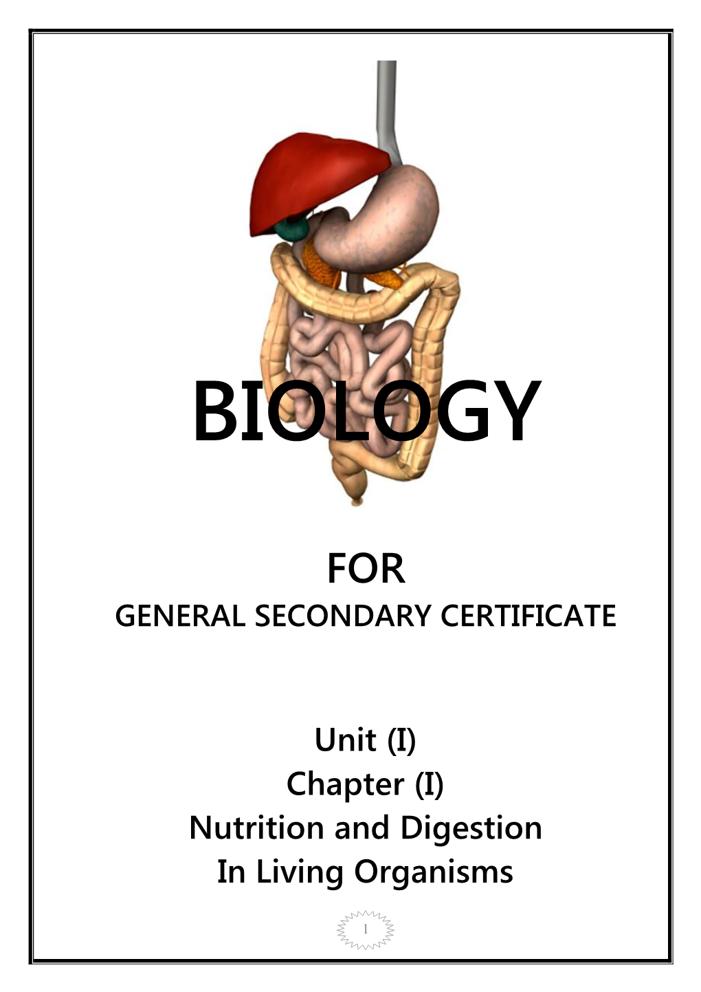 Unit (I) Chapter (I) Nutrition and Digestion in Living Organisms