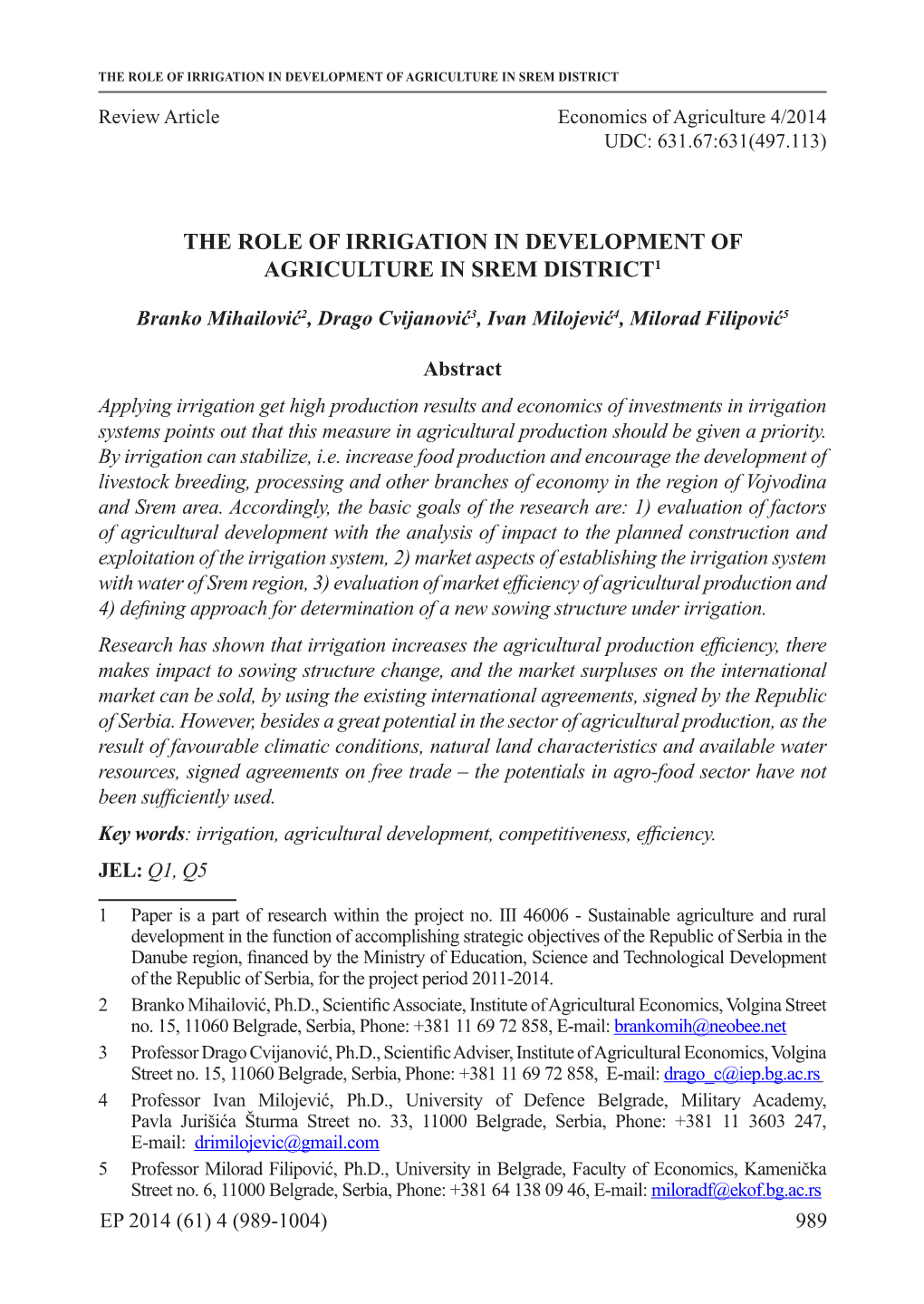 The Role of Irrigation in Development of Agriculture in Srem District1