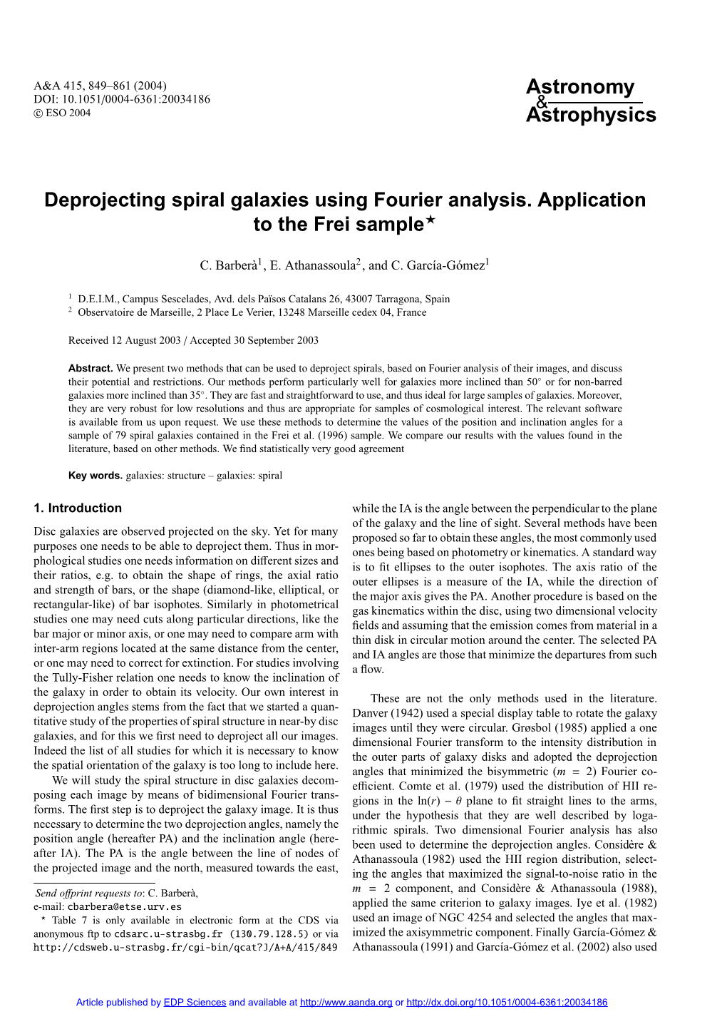 Deprojecting Spiral Galaxies Using Fourier Analysis. Application to the Frei Sample?