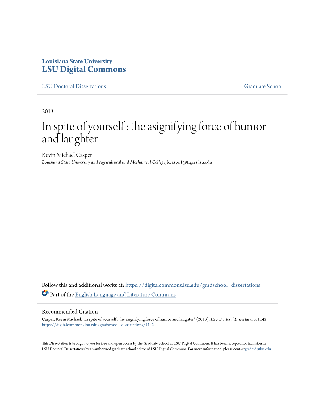 The Asignifying Force of Humor and Laughter Kevin Michael Casper Louisiana State University and Agricultural and Mechanical College, Kcaspe1@Tigers.Lsu.Edu