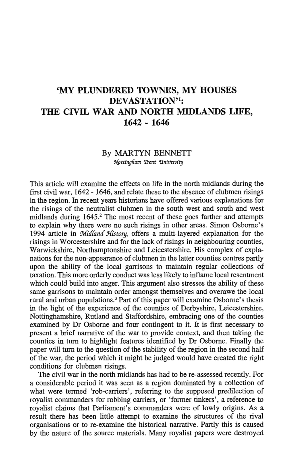 My Plundered Townes, My Houses Devastationh: the Civil War and North Midlands Life, 1642 - 1646