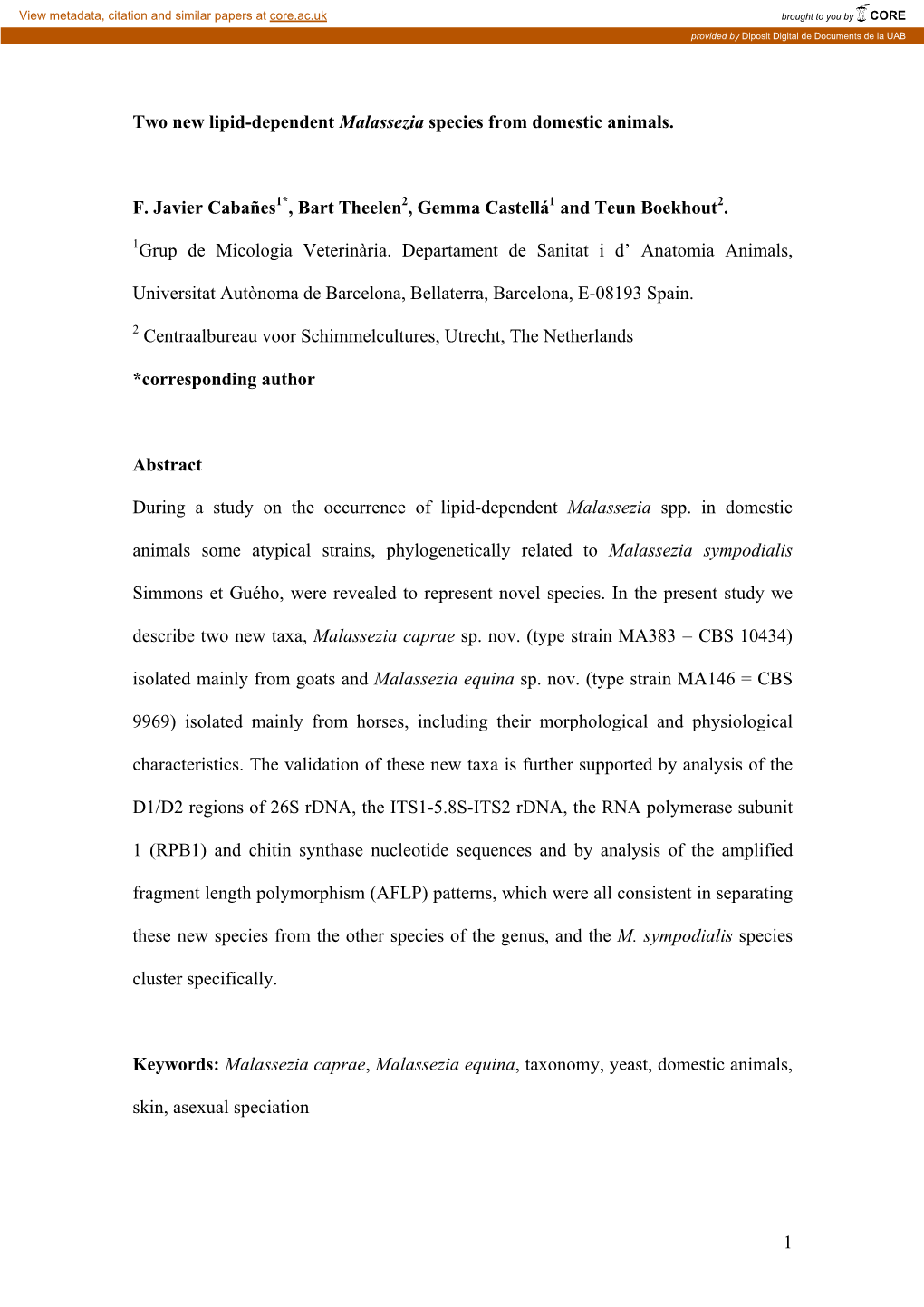 1 Two New Lipid-Dependent Malassezia Species from Domestic