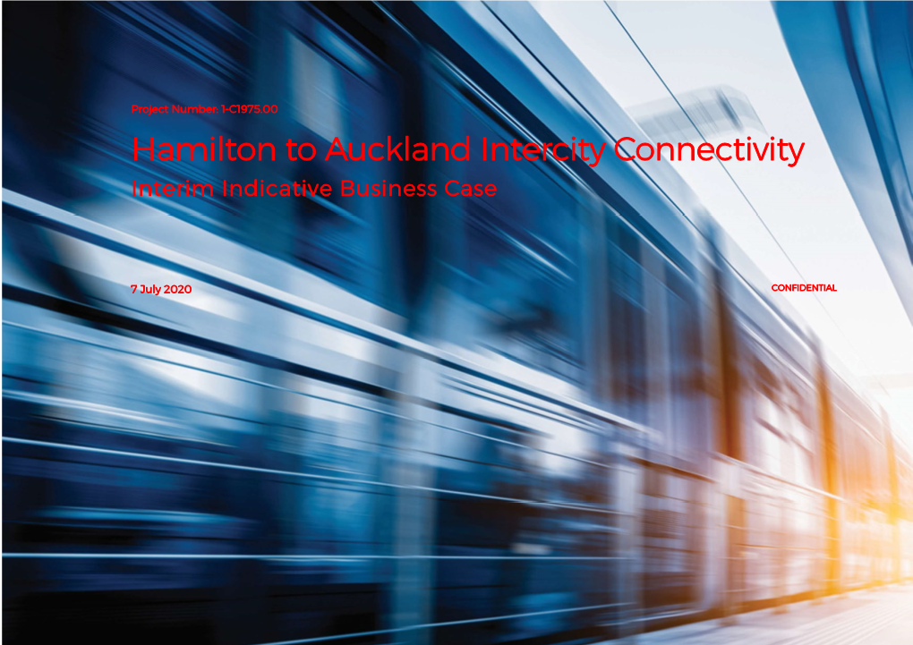 Hamilton to Auckland Intercity Connectivity Interim Indicative Business Case