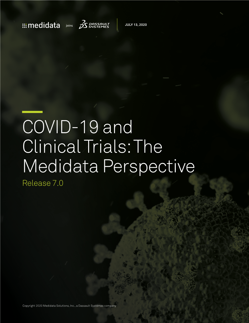 COVID-19 and Clinical Trials: the Medidata Perspective Release 7.0