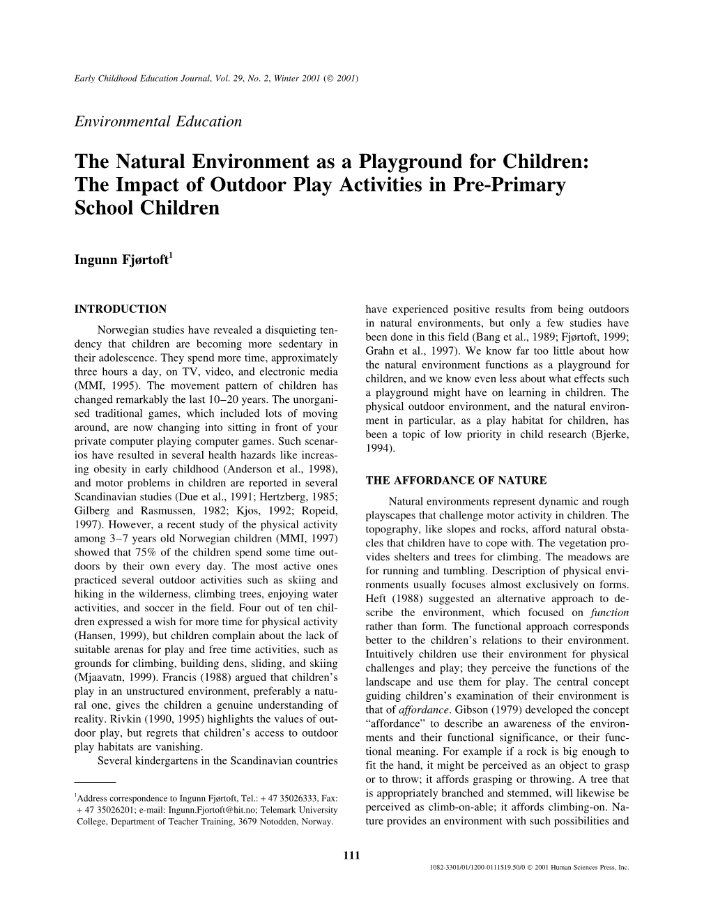 The Impact of Outdoor Play Activities in Pre-Primary School Children