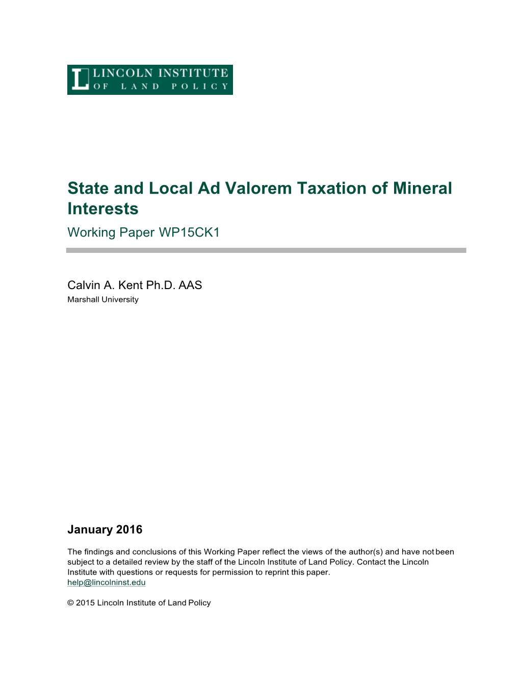 State and Local Ad Valorem Taxation of Mineral Interests Working Paper WP15CK1