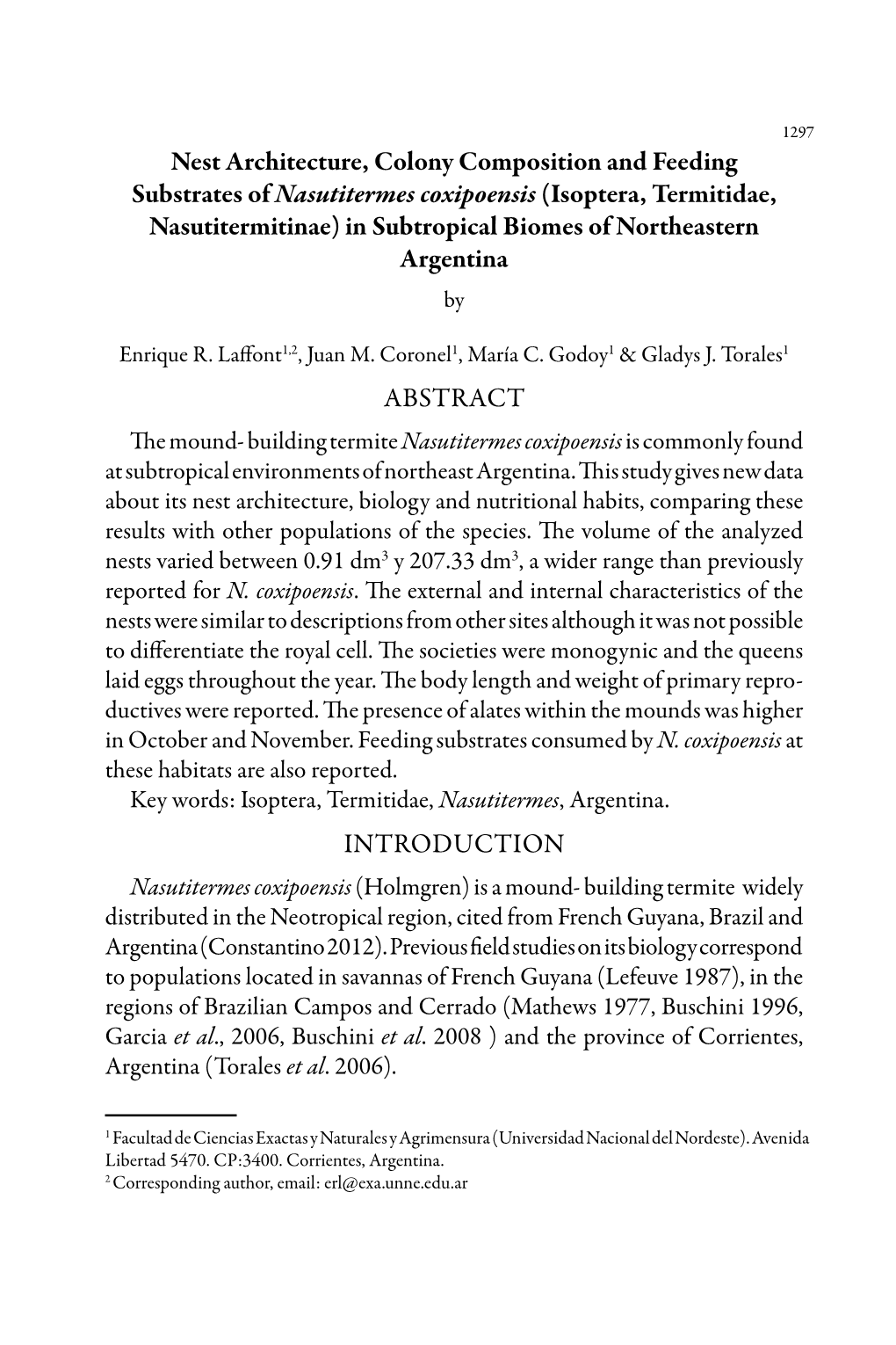 Nest Architecture, Colony Composition and Feeding