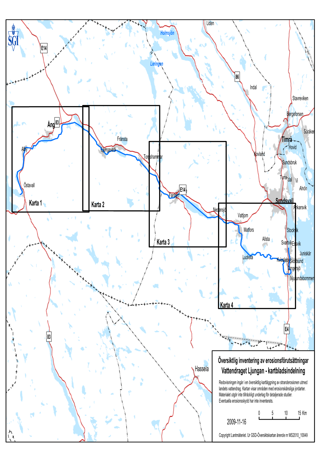 Vattendraget Ljungan - Kartbladsindelning Redovisningen Ingår I En Översiktlig Kartläggning Av Stranderosionen Utmed Landets Vattendrag