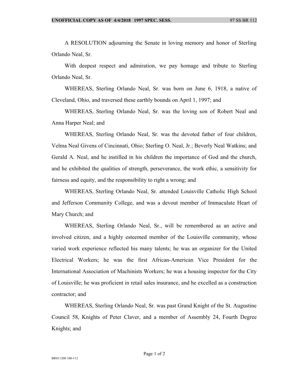 A RESOLUTION Adjourning the Senate in Loving Memory and Honor of Sterling Orlando Neal, Sr