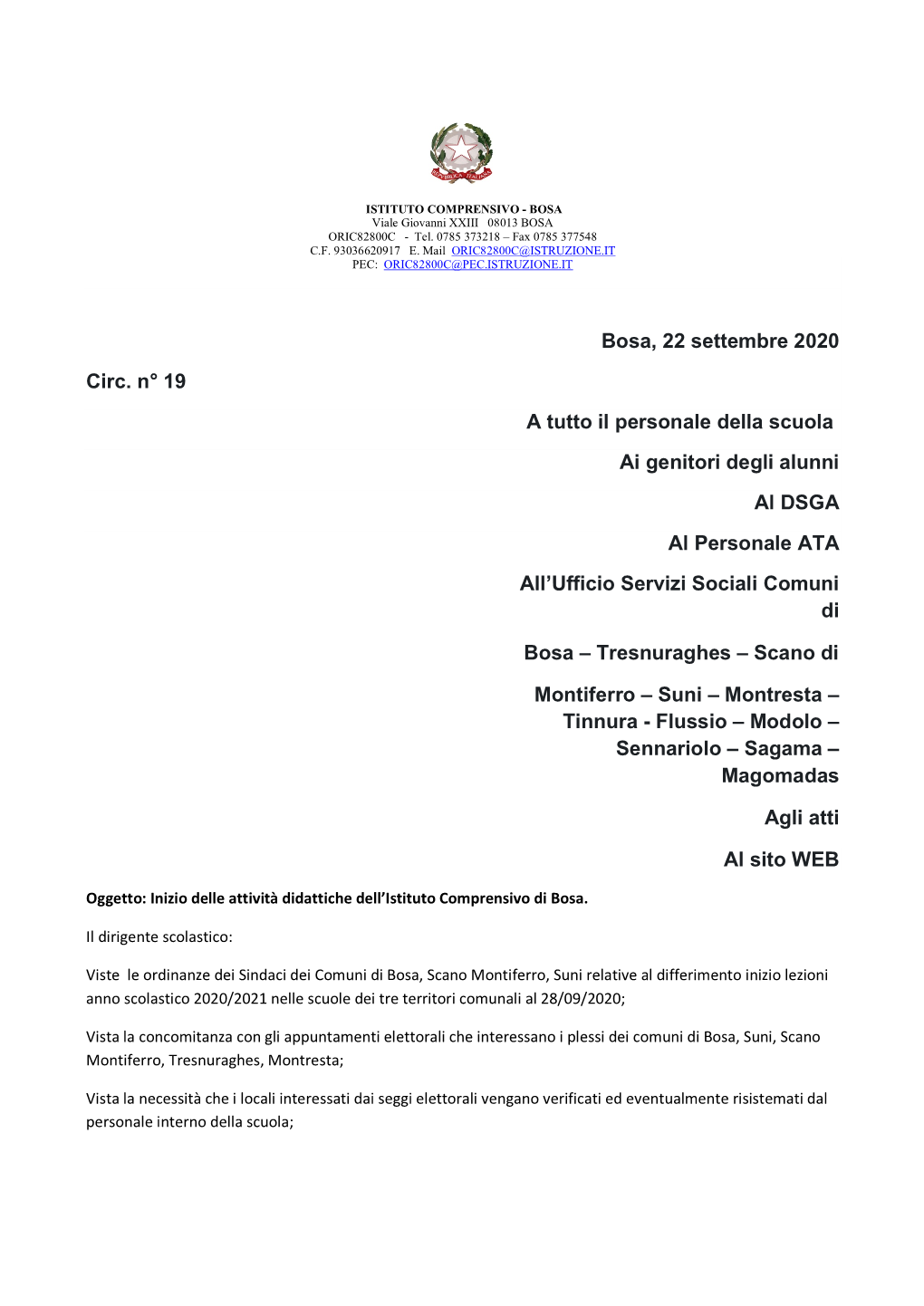 Bosa, 22 Settembre 2020 Circ. N° 19 a Tutto Il Personale Della Scuola Ai Genitori Degli Alunni Al DSGA Al Personale ATA All’Ufficio Servizi Sociali Comuni Di