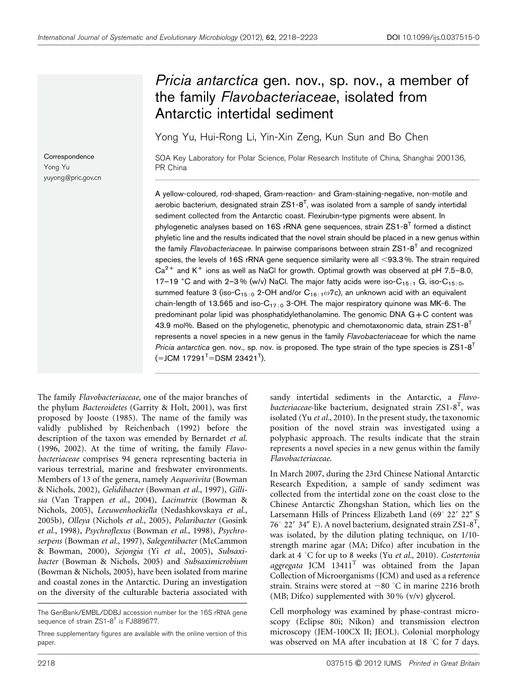 Pricia Antarctica Gen. Nov., Sp. Nov., a Member of the Family Flavobacteriaceae, Isolated from Antarctic Intertidal Sediment