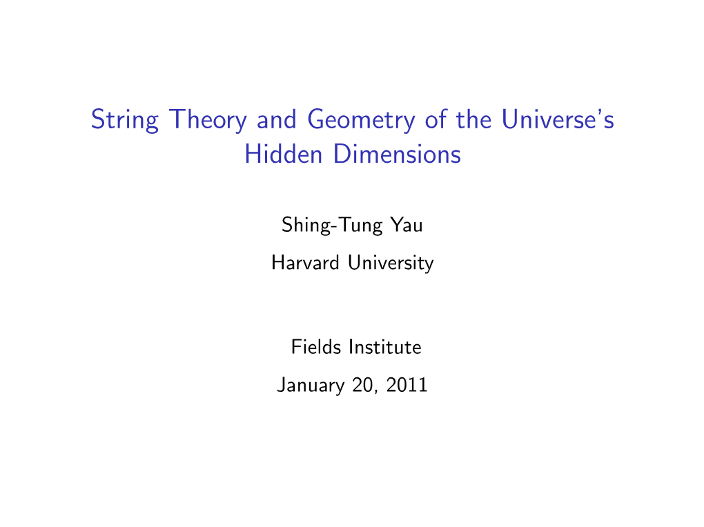 String Theory and Geometry of the Universe's Hidden Dimensions