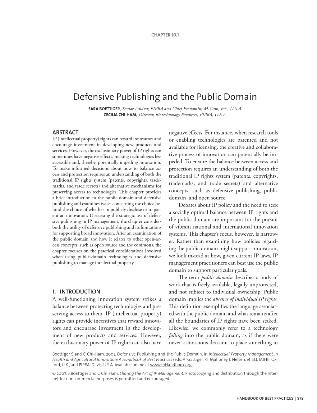 Defensive Publishing and the Public Domain Sara Boettiger, Senior Advisor, PIPRA and Chief Economist, M-Cam, Inc., U.S.A