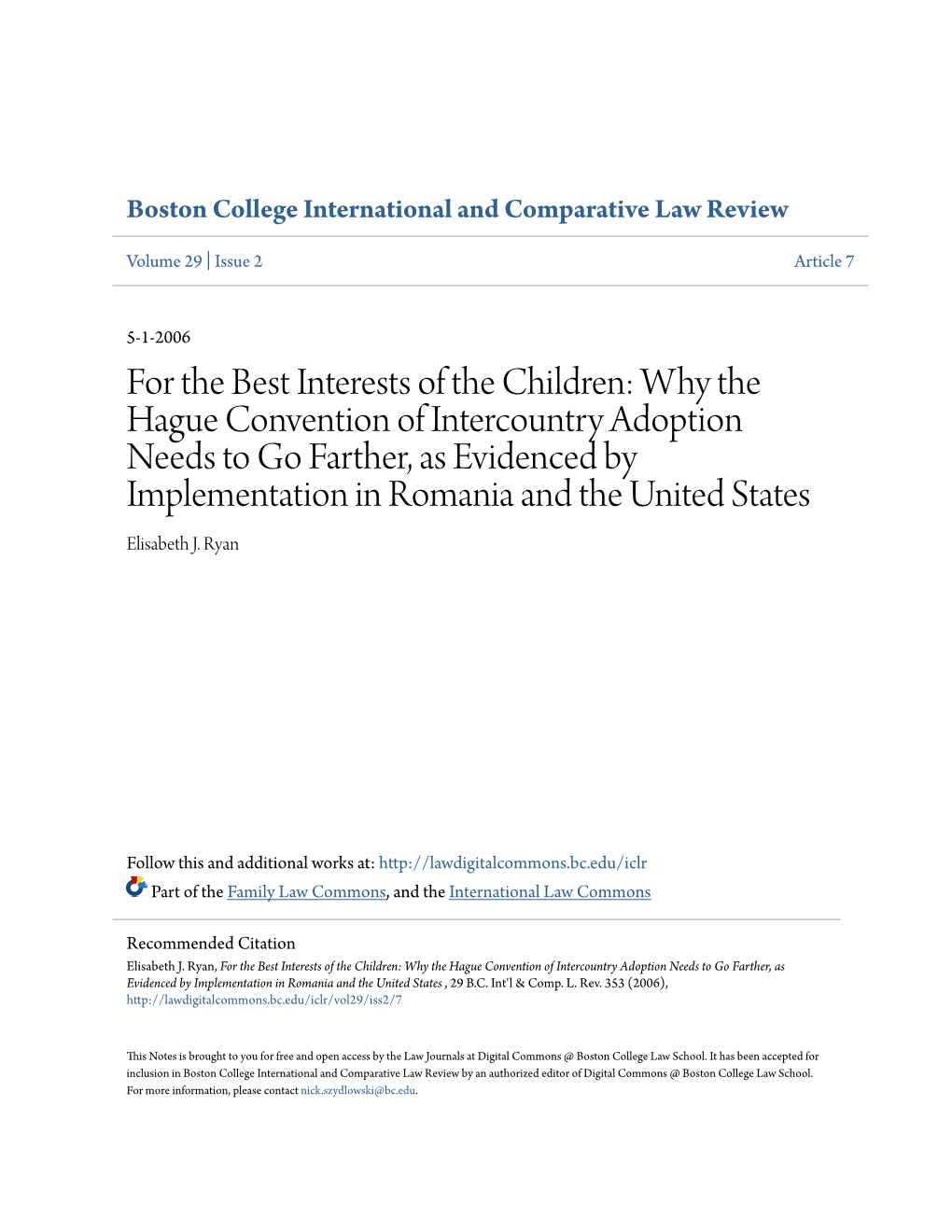For the Best Interests of the Children: Why the Hague Convention Of