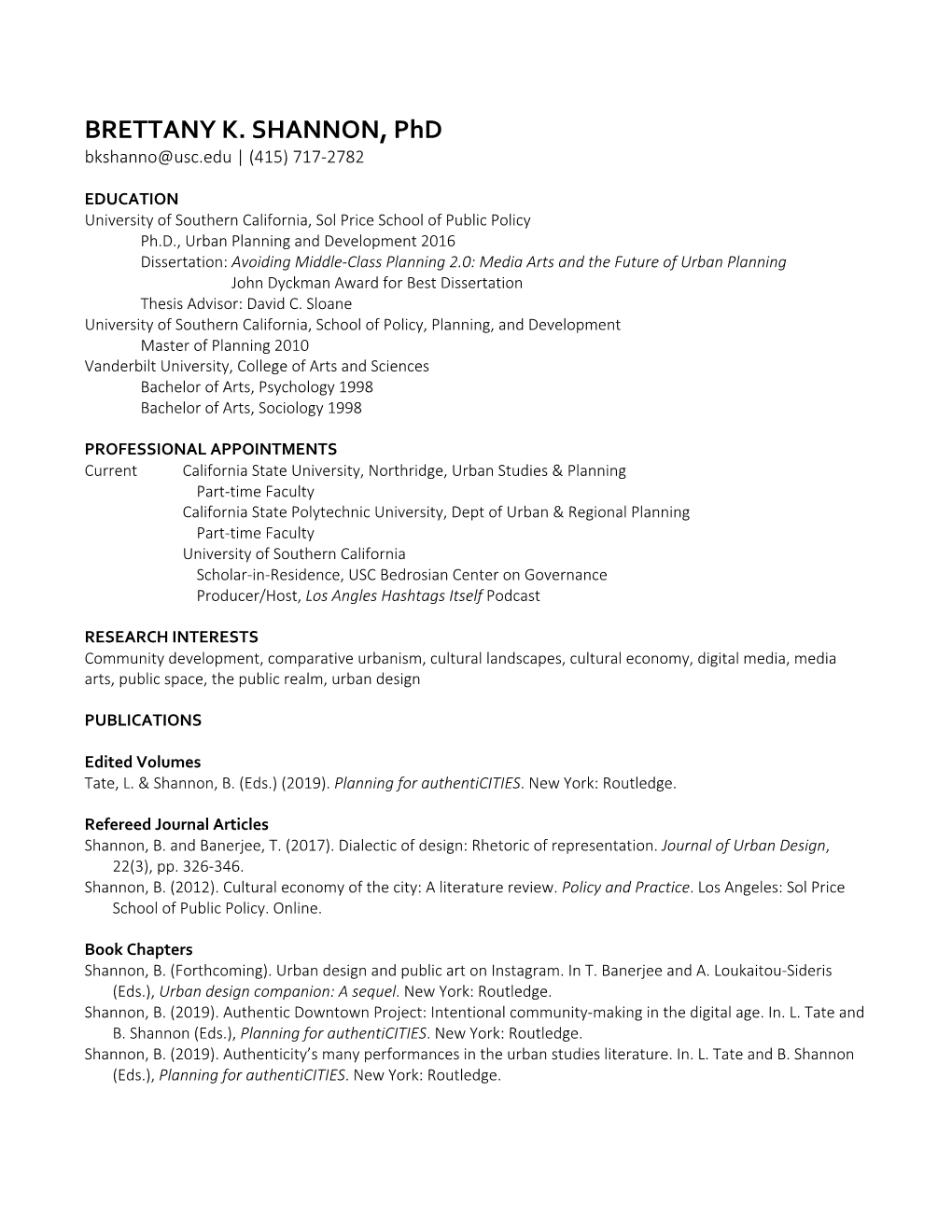 BRETTANY K. SHANNON, Phd Bkshanno@Usc.Edu | (415) 717-2782