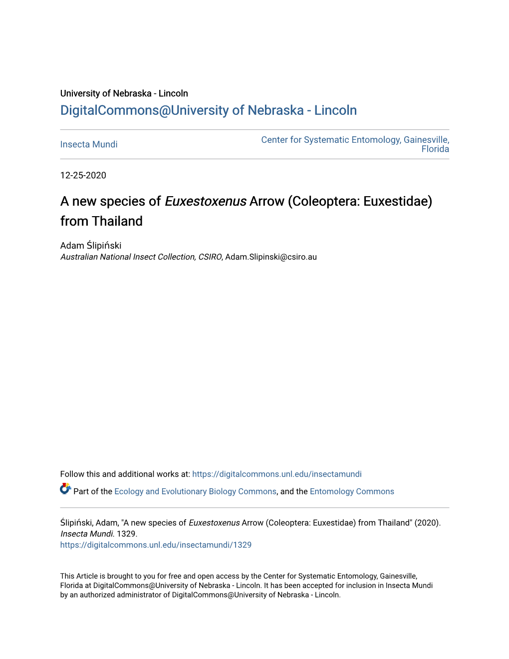 A New Species of &lt;I&gt;Euxestoxenus&lt;/I&gt; Arrow (Coleoptera: Euxestidae)