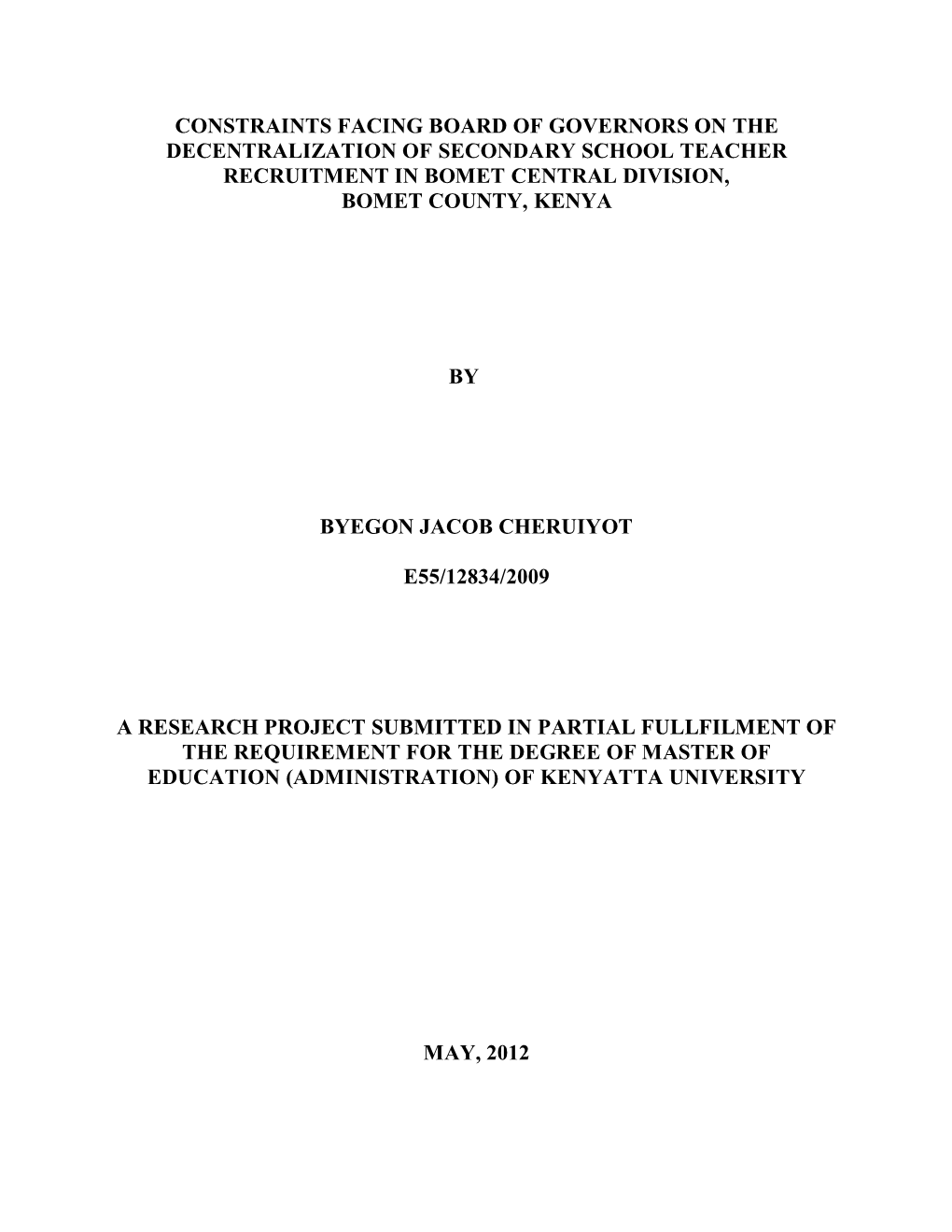 Constraints Facing Board of Governors on the Decentralization of Secondary School Teacher Recruitment in Bomet Central Division, Bomet County, Kenya