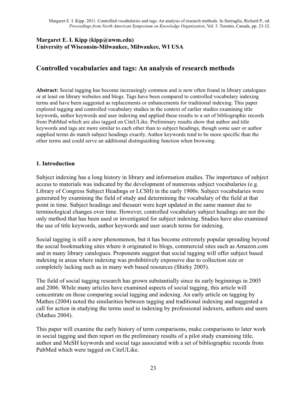 Controlled Vocabularies and Tags: an Analysis of Research Methods