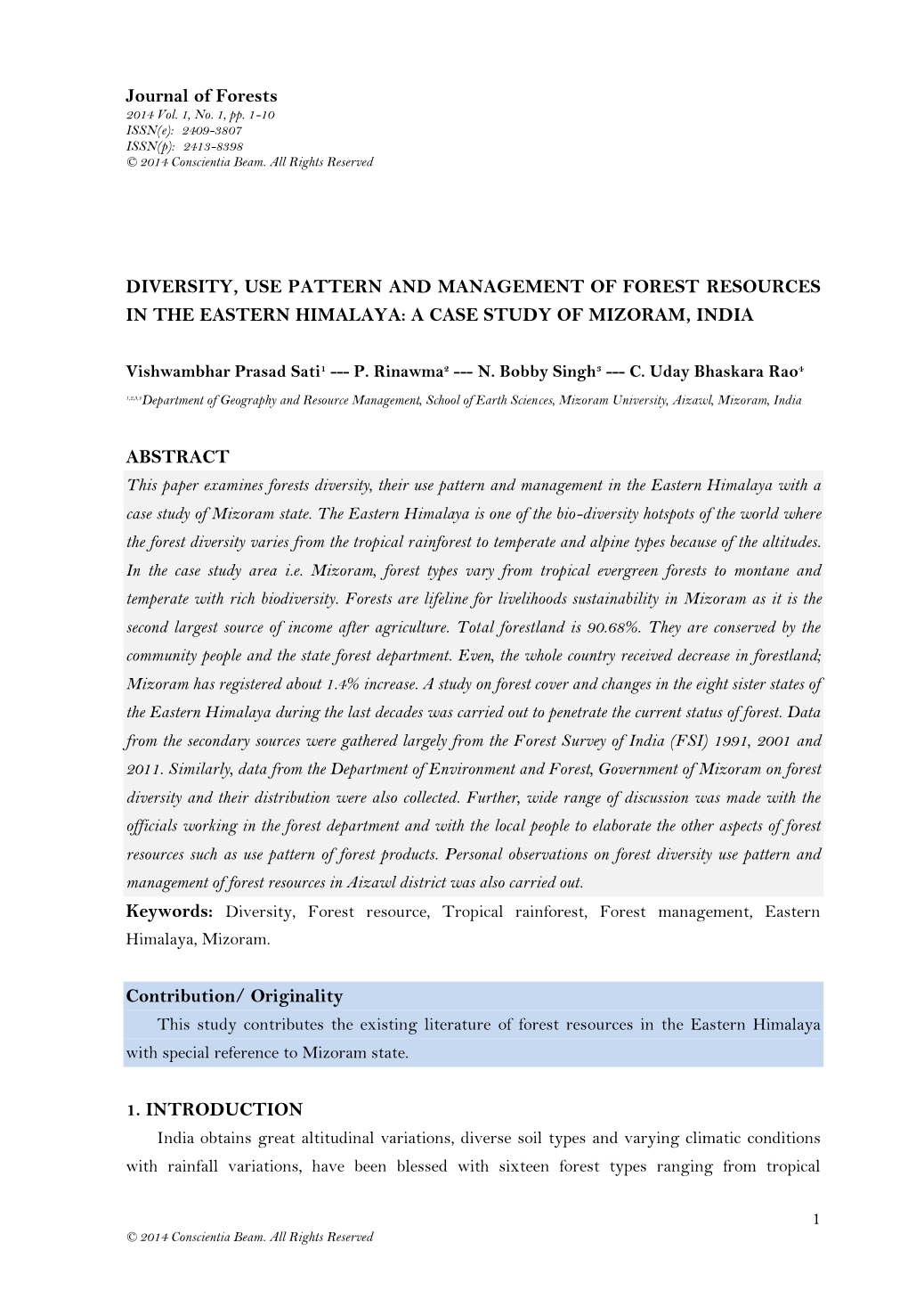 1 Diversity, Use Pattern and Management of Forest Resources in the Eastern Himalaya: a Case Study of Mizoram, India Abstract