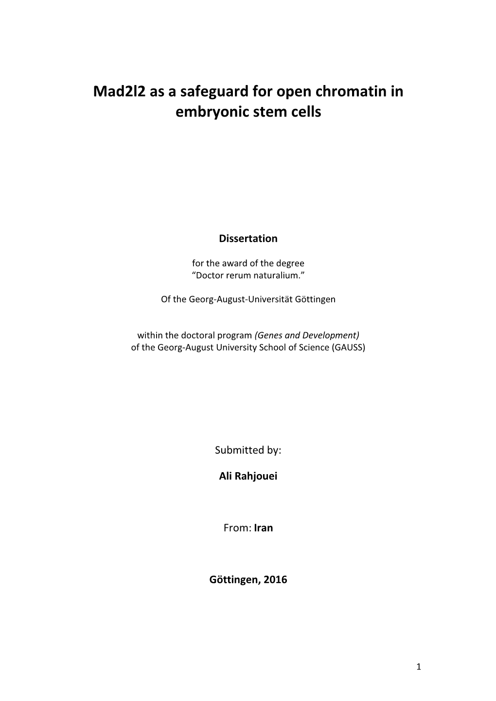 Mad2l2 As a Safeguard for Open Chromatin in Embryonic Stem Cells