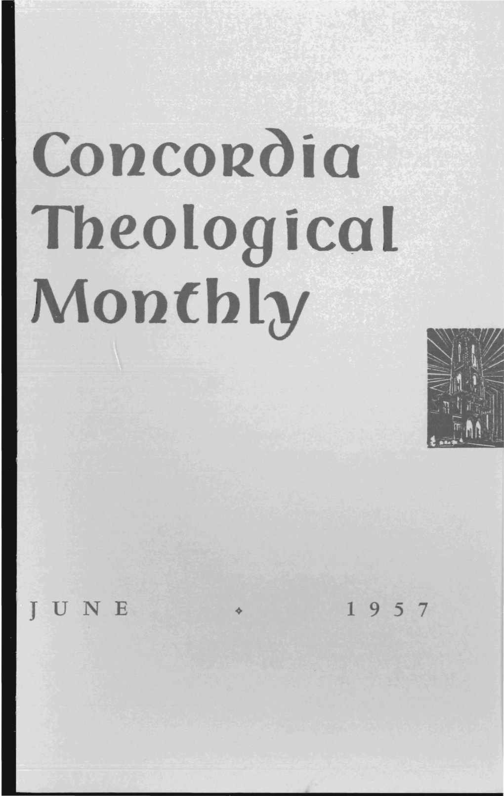 Concou()Ia Theological Montbly