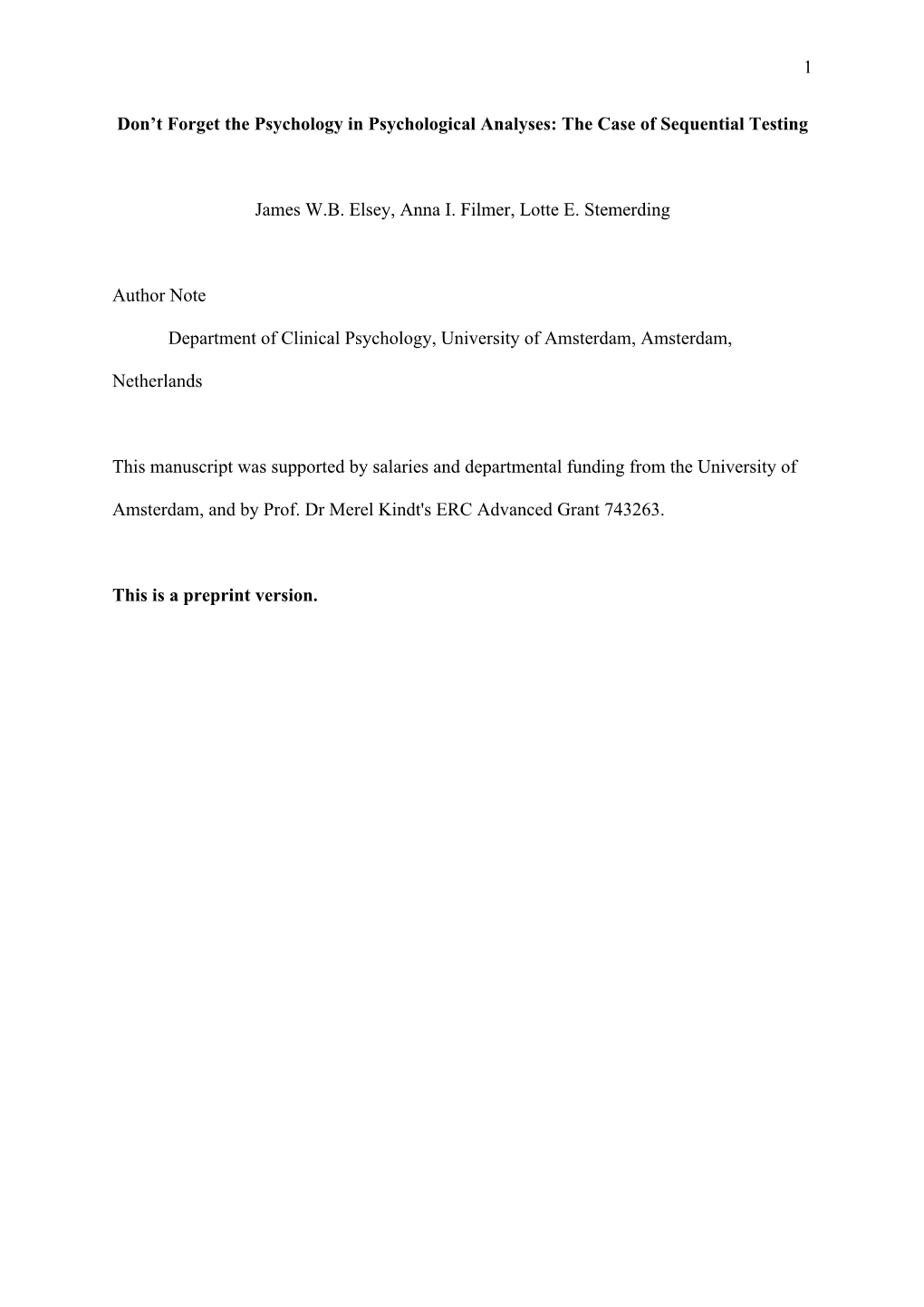 The Case of Sequential Testing James WB Elsey, Anna I. Filmer, Lott