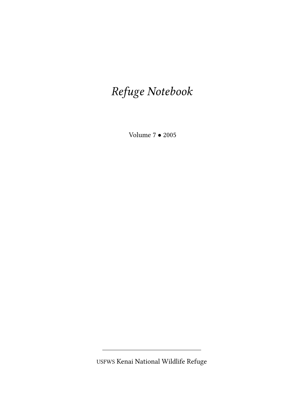 Refuge Notebook