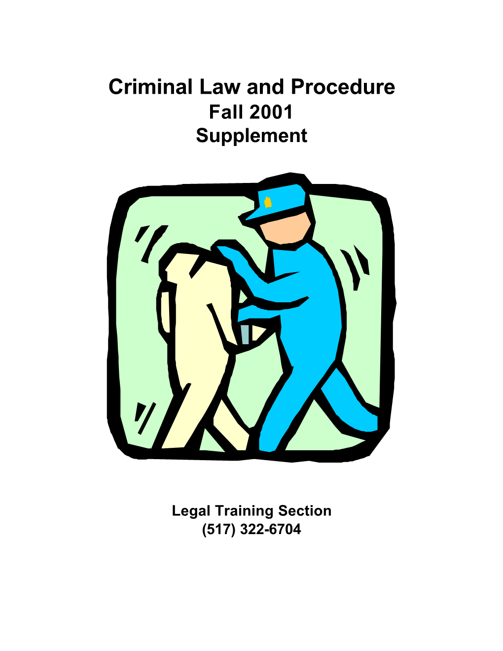 Criminal Law and Procedure