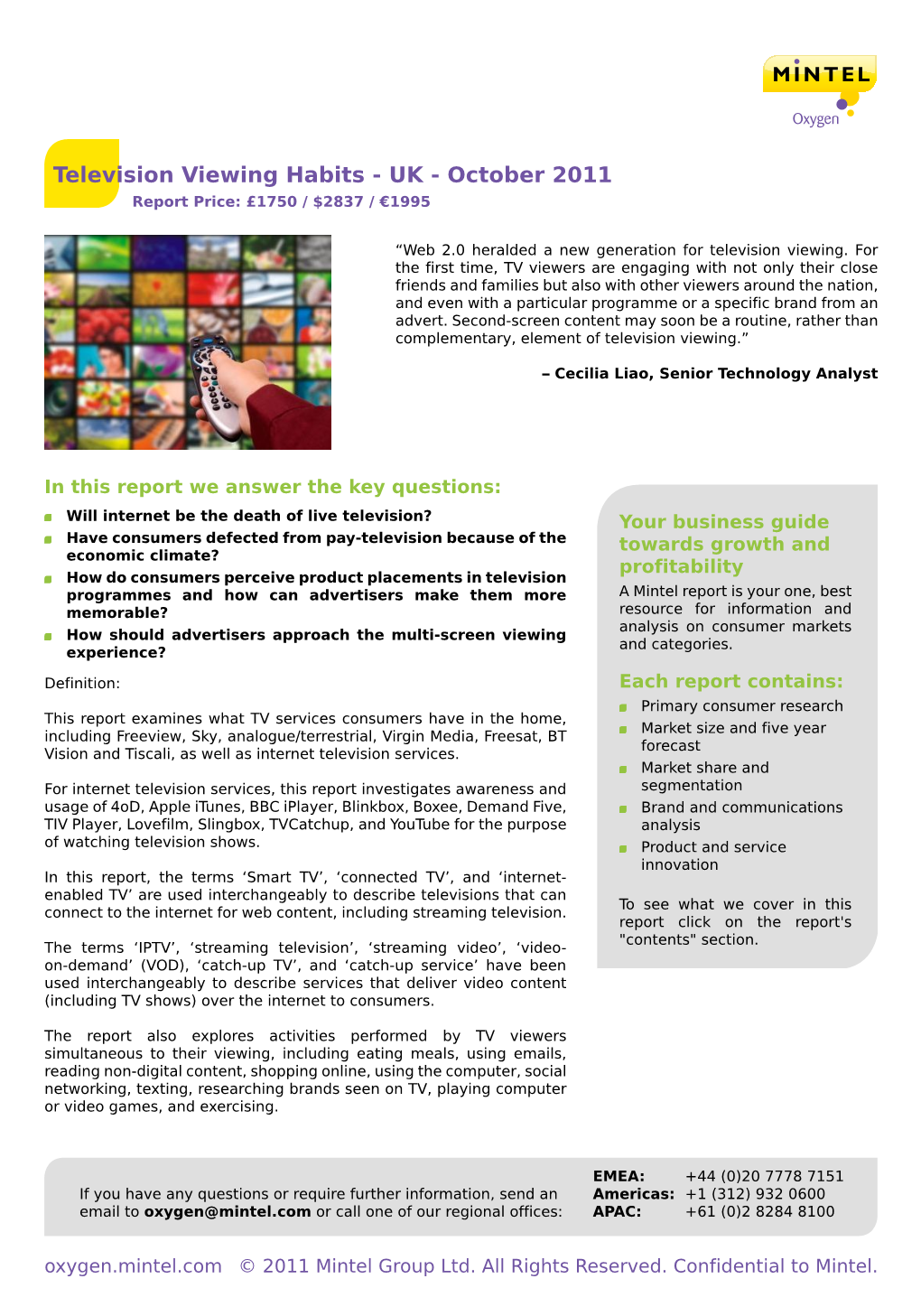 Television Viewing Habits - UK - October 2011 Report Price: £1750 / $2837 / €1995