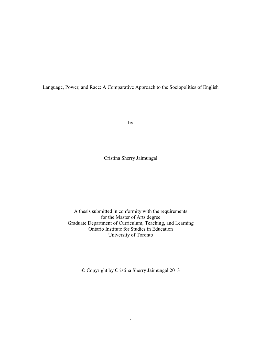 Language, Power, and Race: a Comparative Approach to the Sociopolitics of English