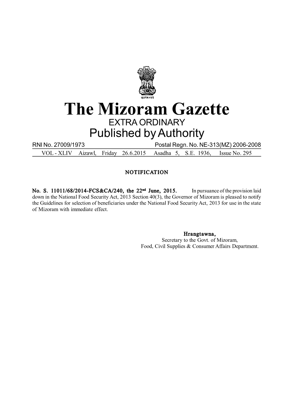 The Mizoram Gazette EXTRA ORDINARY Published by Authority RNI No