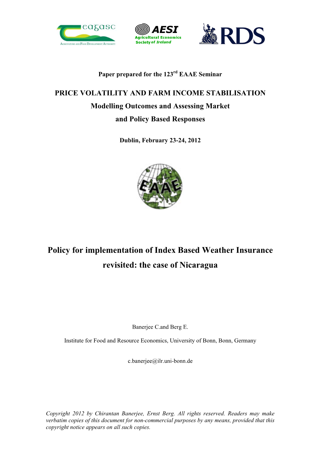 Policy for Implementation of Index Based Weather Insurance Revisited: the Case of Nicaragua