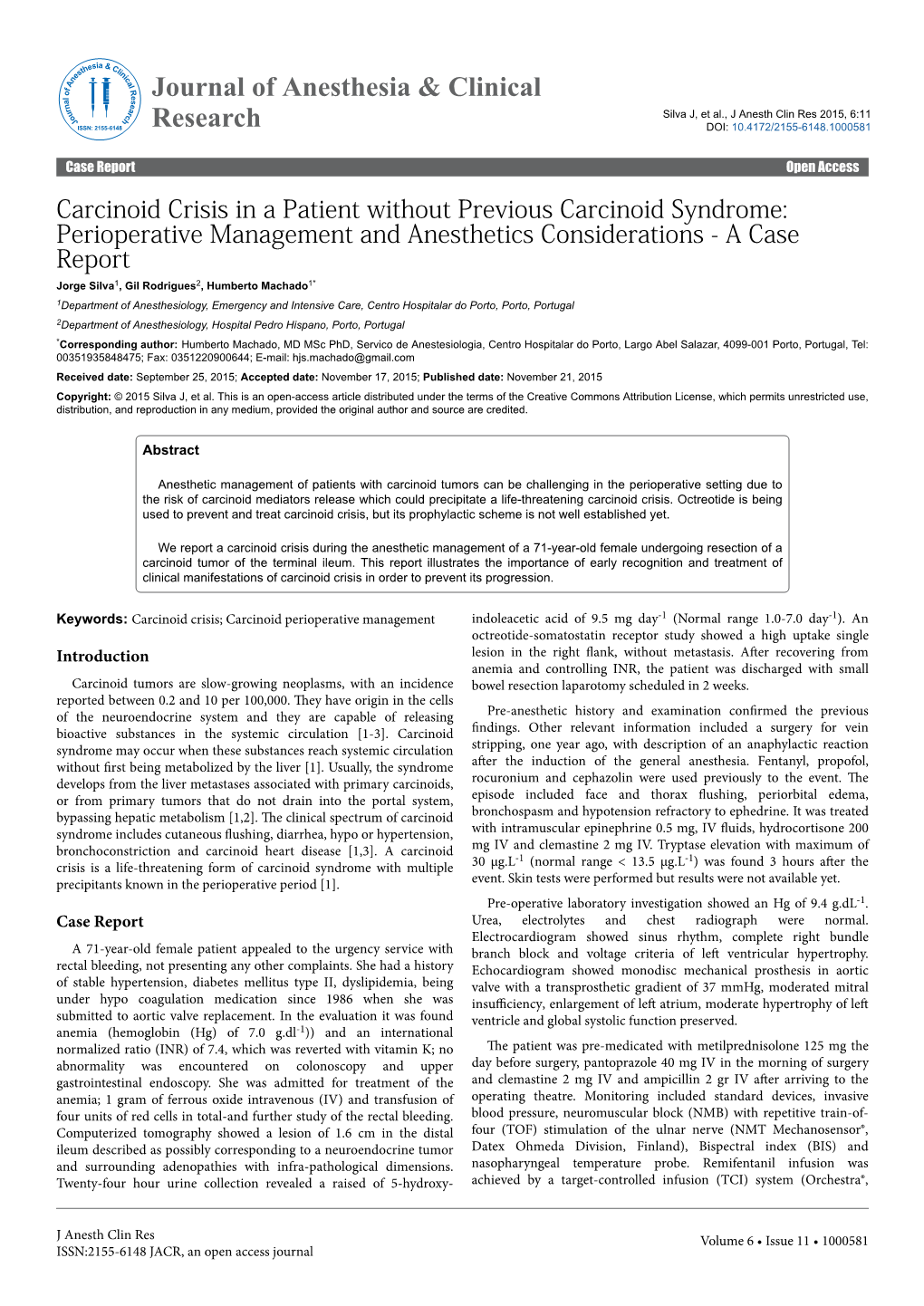 Carcinoid Crisis in a Patient Without Previous