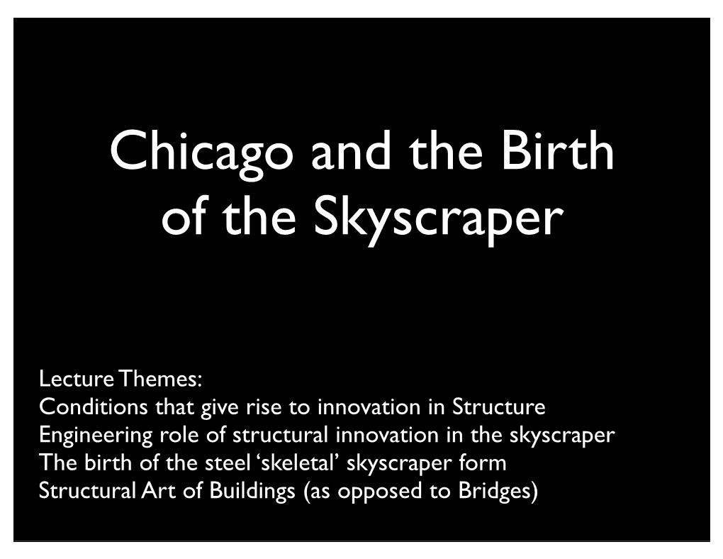 Chicago and the Birth of the Skyscraper