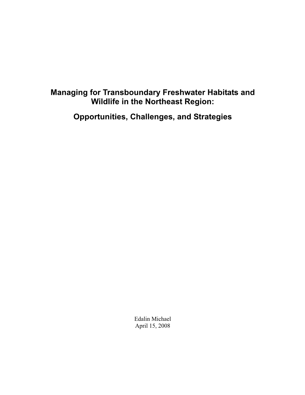 Managing for Transboundary Freshwater Habitats and Wildlife in the Northeast Region: Opportunities, Challenges, and Strategies