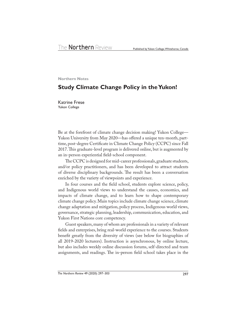 Study Climate Change Policy in the Yukon!