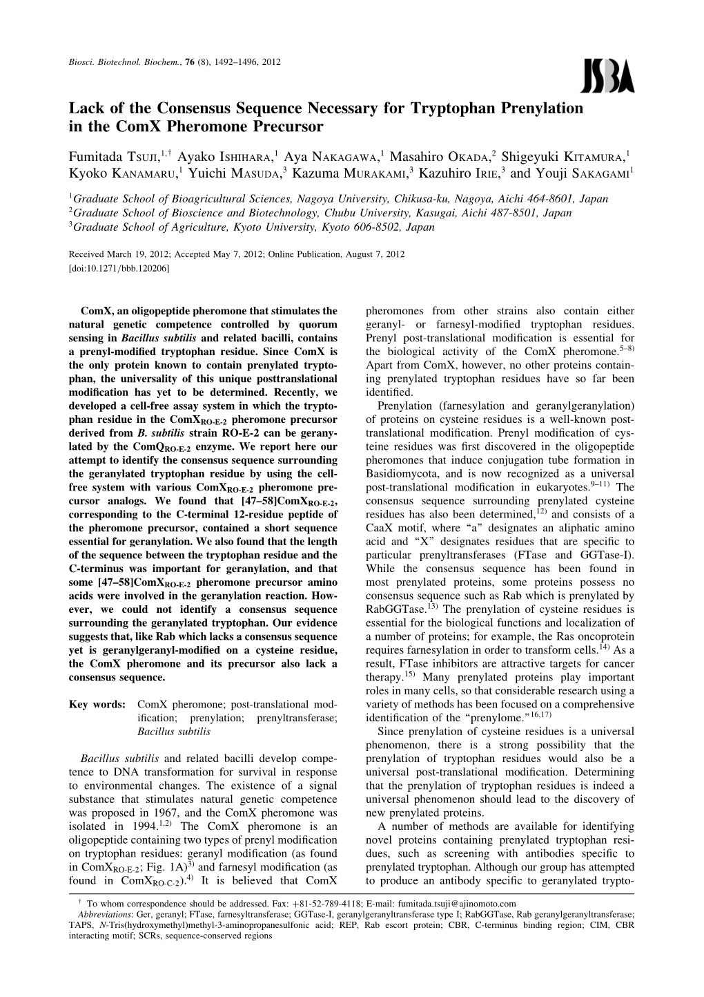 Lack of the Consensus Sequence Necessary for Tryptophan Prenylation in the Comx Pheromone Precursor