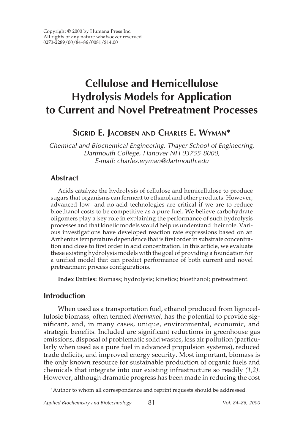 Cellulose and Hemicellulose Hydrolysis Models for Application to Current and Novel Pretreatment Processes