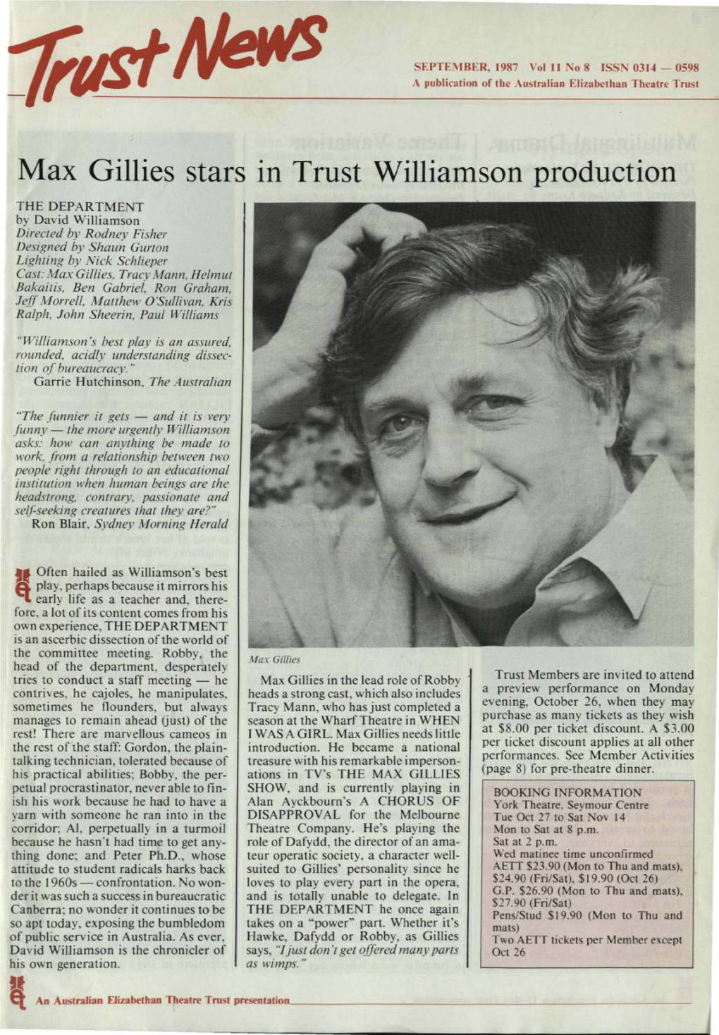 Max Gillies Stars in Trust Williamson Production