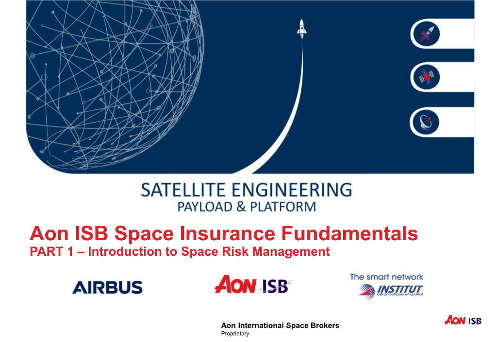 Aon ISB Space Insurance Fundamentals PART 1 – Introduction to Space Risk Management